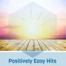 Positively Easy